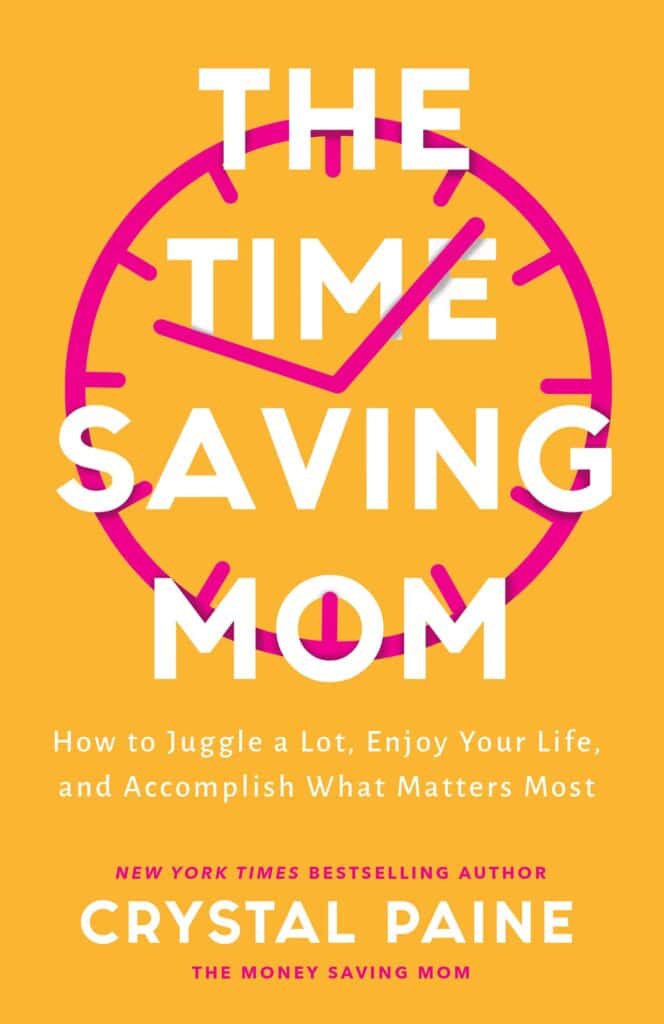 Cover for "The Time Saving Mom" by Crystal Paine. It shows a pink clock face on a yellow background behind the title which is in white letters.