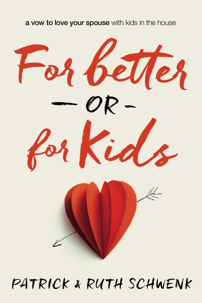 Book Cover of "For Better or For Kids" by Patrick and Ruth Schwenk. It shows a 3D heart made of paper with a drawn arrow made to appear to go through it.