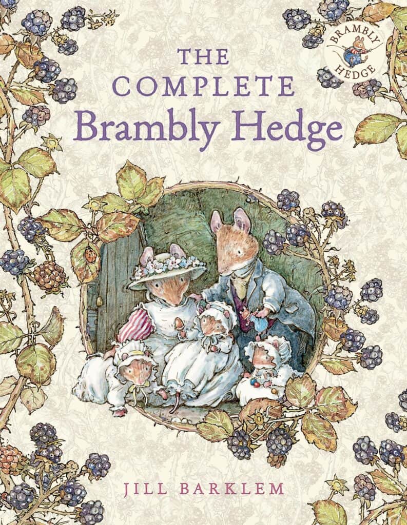 Book cover for "The Complete Brambly Hedge" by Jill Barklam. It shows a family of mice dressed in early American settler style clothing.