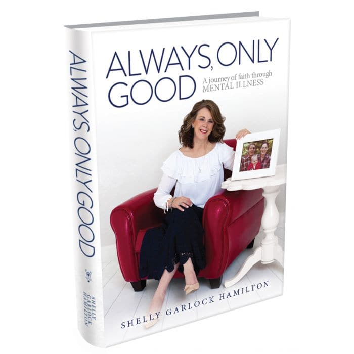 Cover for "Always Only Good" by Shelly Garlock Hamilton. The book shows Hamilton on a red chair next to a picture of her family.