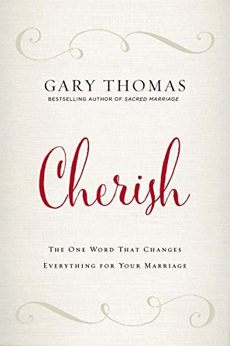 Book Cover for "Cherish" by Gary Thomas. It is a simple white background with the title in cursive red. One the top and bottom is a swirling ribbon design.