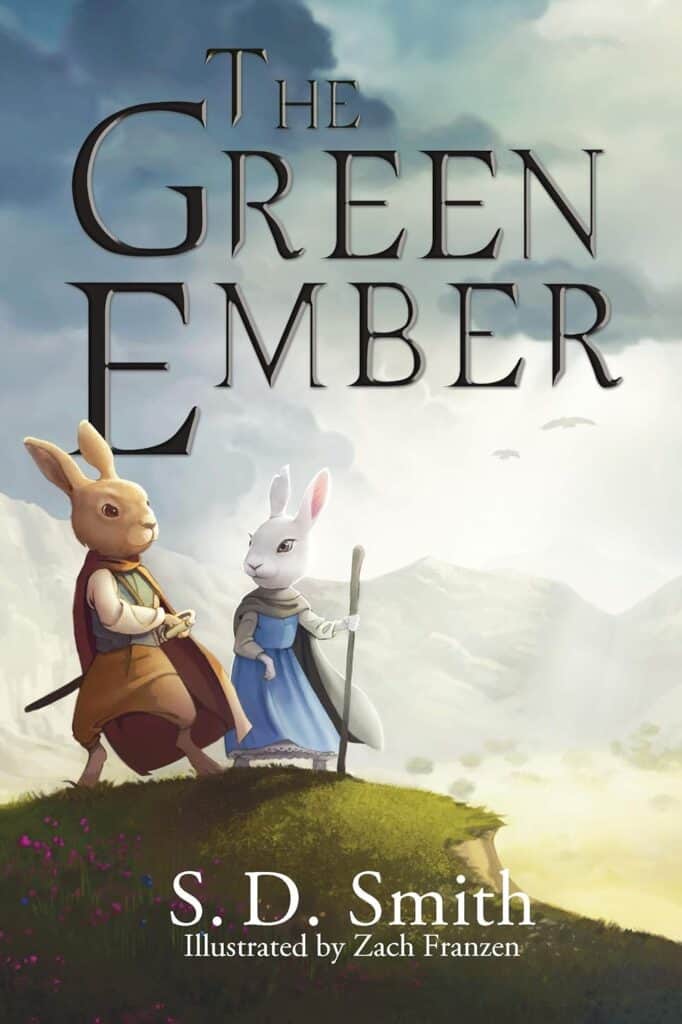 Cover of "The Green Ember" by S. D. Smith. It shows a brown and white rabbit standing on hind legs and wearing clothes. They have walking sticks and are standing on a grassy hill in the sunshine.