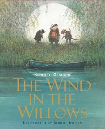 Book cover for "The Wind in the Willows" by Kenneth Grahame. It shows a boat on the water in the foreground with a badger, a mole, and a rat talking in the background.