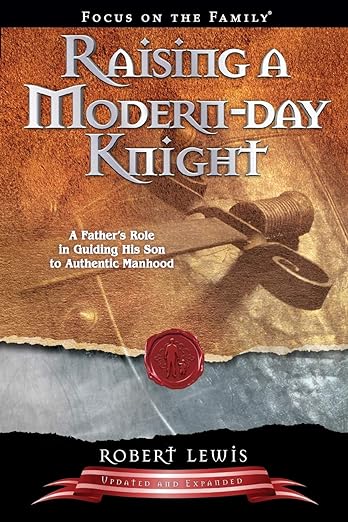 The book cover for "Raising a Modern Day Knight" by Robert Lewis. It depicts a sword overlayed with a brown torn paper.