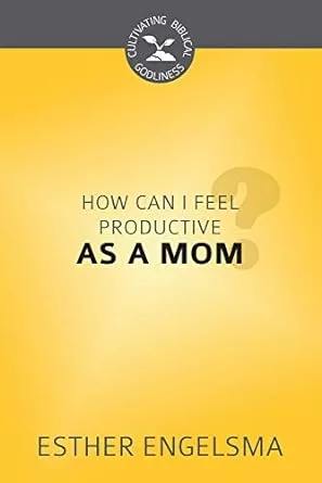 The book cover for "How Can I Feel Productive As A Mom". It is a simple yellow background with a question mark in the back ground after the word "Mom".