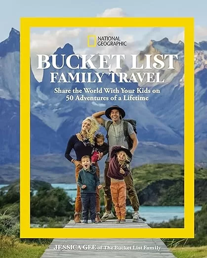 Nat Geo cover showing the bucket list family with the text "Share the World with your kids on 50 Adventures of a Lifetime"